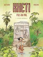 Couverture du livre « Kheti, fils du nil Tome 2 ; le roi des grenouilles » de Dethan-I+Mazan aux éditions Delcourt