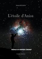 Couverture du livre « L'étoile d'Anissa » de Michel Busson aux éditions Benevent