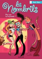 Couverture du livre « Les nombrils Tome 1 : pour qui tu te prends ? » de Maryse Dubuc et Delaf aux éditions Dupuis