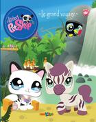 Couverture du livre « Littlest PetShop t.2 ; le grand voyage » de  aux éditions Panini