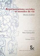 Couverture du livre « Representations sociales et mondes de vie » de Denise Jodelet aux éditions Archives Contemporaines