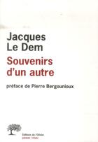 Couverture du livre « Souvenirs d'un autre » de Jacques Le Dem aux éditions Editions De L'olivier