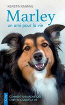 Couverture du livre « Marley, un ami pour la vie » de Kerstin Emmling aux éditions City