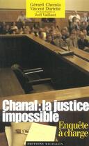 Couverture du livre « Chanal : la justice impossible- enquete a charge » de Chemla/Durtette aux éditions Michalon