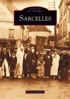 Couverture du livre « Sarcelles » de Etienne Quentin aux éditions Editions Sutton