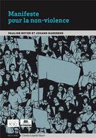 Couverture du livre « Manifeste pour la non-violence » de Johann Naessens et Pauline Boyer aux éditions Charles Leopold Mayer - Eclm