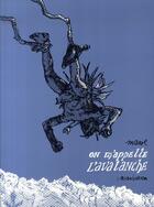 Couverture du livre « On m'appelle l'avalanche » de Francis Masse aux éditions L'association