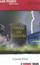 Couverture du livre « Musée du cadavre » de Claude Peitz aux éditions Bastberg