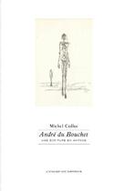 Couverture du livre « André du Bouchet, une écriture en marche » de Michel Collot aux éditions Atelier Contemporain