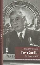 Couverture du livre « De gaulle » de Jean-Pierre Rioux aux éditions Liana Levi