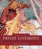 Couverture du livre « Privat Livemont ; entre tradition et modernité au coeur de l'art nouveau » de Benoit Schoonbroodt aux éditions Editions Racine