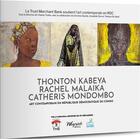 Couverture du livre « Art contemporain en RDC t.3 : Thonton Kabeya, Rachel Malaika, Catheris Mondombo » de Chantal Tombu et Christine Decelle et Annabelle Oliva aux éditions Weyrich
