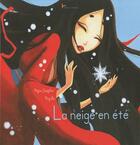 Couverture du livre « La neige en été » de Liu Bing aux éditions Anna Chanel