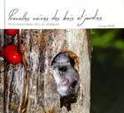 Couverture du livre « Prunelles noires des bois et jardins ; micromammifères d'ici et d'ailleurs » de Georges Abadie aux éditions Editions Du Rat D'or