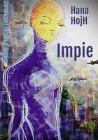 Couverture du livre « Impie » de Hana Hojh aux éditions Bookelis