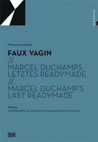 Couverture du livre « Marcel duchamp's last readymade faux vagin /anglais/allemand » de Graulich Gerhard aux éditions Hatje Cantz