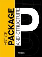 Couverture du livre « Art of package and structure (hardback) » de Jiajia Xia aux éditions Gingko Press