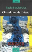Couverture du livre « Chroniques du détroit » de Rachid Boufous aux éditions Le Fennec