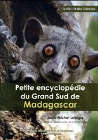 Couverture du livre « Petite encyclopedie du grand sud de madagascar » de Jean-Michel Lebigre aux éditions Pu De Bordeaux