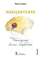 Couverture du livre « Marijentenpa ; témoignage d'une implantée » de Marie Landon aux éditions Sydney Laurent
