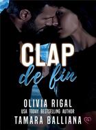 Couverture du livre « Clap de fin » de Olivia Rigal T B. aux éditions Bookelis