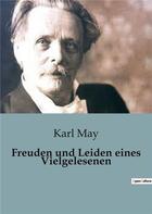 Couverture du livre « Freuden und Leiden eines Vielgelesenen » de Karl May aux éditions Culturea