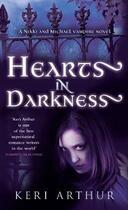Couverture du livre « Hearts in Darkness » de Keri Arthur aux éditions Little Brown Book Group Digital