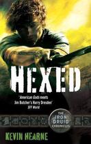 Couverture du livre « HEXED - THE IRON DRUID CHRONICLES 2 » de Kevin Hearne aux éditions Orbit Uk