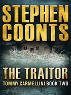 Couverture du livre « The Traitor » de Stephen Coonts aux éditions Quercus Publishing Digital