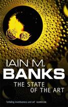 Couverture du livre « STATE OF THE ART » de Iain M. Banks aux éditions Orbit Uk