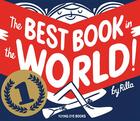 Couverture du livre « The best book in the world » de Rilla Alexander aux éditions Flying Eye Books