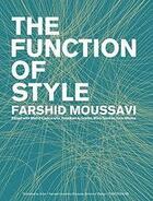 Couverture du livre « Function Of Style » de Farshid Moussavi aux éditions Actar