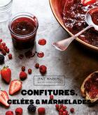 Couverture du livre « Confitures, gelées et marmelades » de Coralie Ferreira aux éditions Hachette Pratique