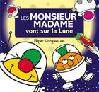 Couverture du livre « Les Monsieur Madame vont sur la lune » de Roger Hargreaves aux éditions Hachette Jeunesse