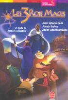 Couverture du livre « Les trois rois mages » de Cassabois-J aux éditions Le Livre De Poche Jeunesse