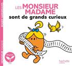 Couverture du livre « Les Monsieur Madame sont de grands curieux » de Roger Hargreaves aux éditions Hachette Jeunesse