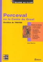 Couverture du livre « Perceval ou le conte du graal » de Chretien De Troyes aux éditions Bordas