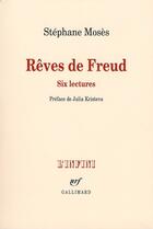 Couverture du livre « Rêves de Freud » de Stephane Moses aux éditions Gallimard