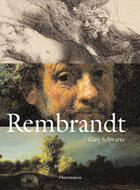 Couverture du livre « Rembrandt » de Gary Schwartz aux éditions Flammarion