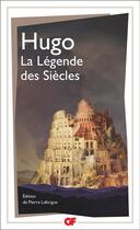 Couverture du livre « La Légende des Siècles » de Victor Hugo aux éditions Flammarion