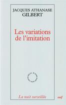 Couverture du livre « Les variations de l'imitation » de Gilbert Jacques-Atha aux éditions Cerf