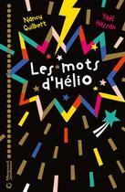 Couverture du livre « Les mots d'Hélio » de Yael Hassan et Sophie Ledesma et Nancy Guilbert aux éditions Magnard