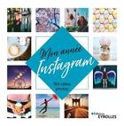 Couverture du livre « Mon année instagram ; 365 idées photos » de  aux éditions Eyrolles