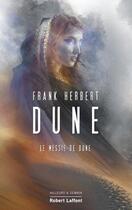 Couverture du livre « Dune Tome 2 : le messie de dune » de Frank Herbert aux éditions Robert Laffont