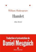 Couverture du livre « Hamlet » de William Shakespeare aux éditions Albin Michel