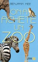 Couverture du livre « On a acheté un zoo » de Benjamin Mee aux éditions Presses De La Cite