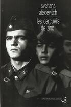 Couverture du livre « Cercueils de zinc (les) » de Svetlana Alexievitch aux éditions Christian Bourgois