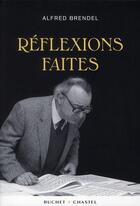 Couverture du livre « Réflexions faites » de Axel Brendel et Miermont aux éditions Buchet Chastel