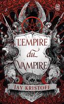 Couverture du livre « L'empire du vampire » de Jay Kristoff aux éditions J'ai Lu