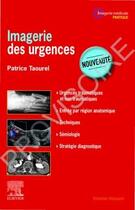 Couverture du livre « Imagerie des urgences » de Collectif et Patrice Taourel aux éditions Elsevier-masson